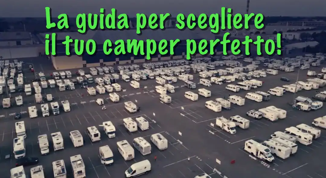 Guida Esperienziale: come trovare il camper ideale per le tue avventure su quattro ruote